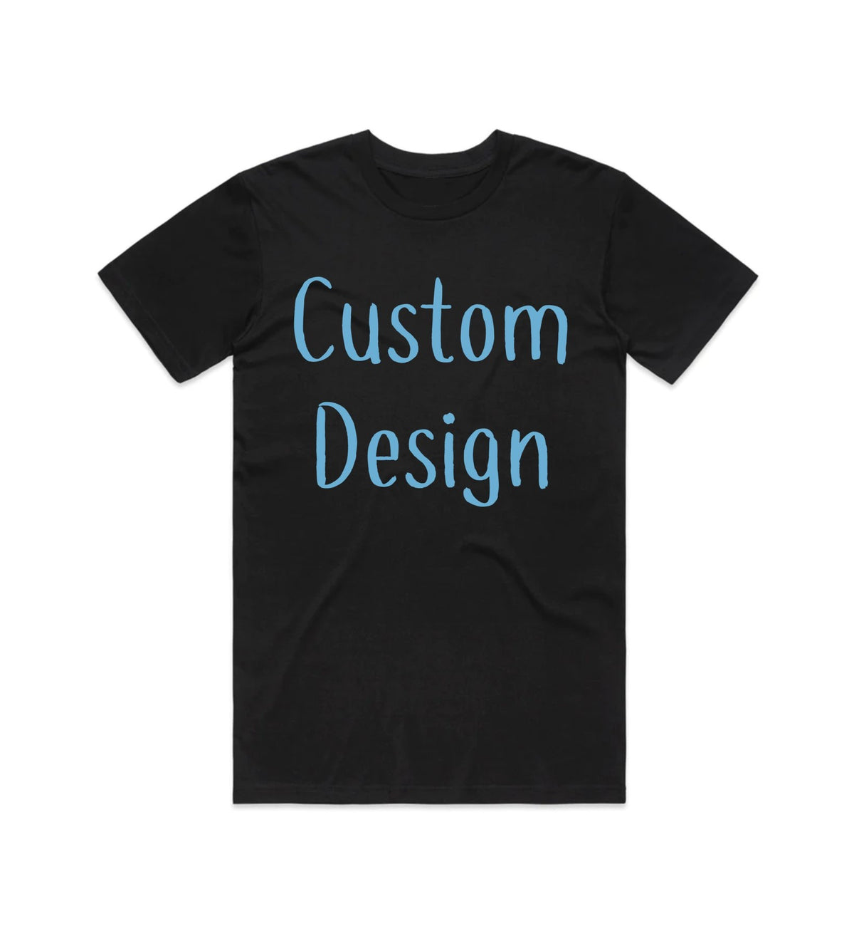 Custom T Shirt - Single Side